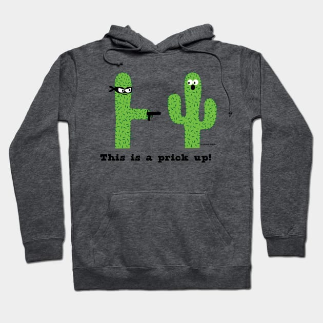 PRICK UP Hoodie by toddgoldmanart